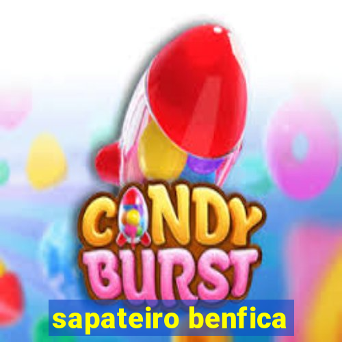 sapateiro benfica